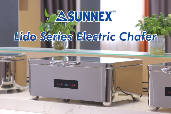 Sunnex Semua Promosi Baru, Lido Series Chafing Dish